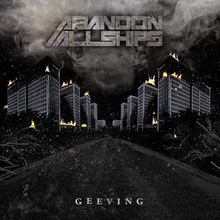 <i>Geeving</i> Album by Abandon All Ships