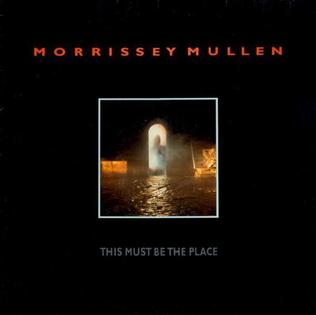 <i>This Must Be the Place</i> (album) 1985 studio album by Morrissey–Mullen