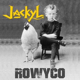 <i>Rowyco</i> 2016 studio album by Jackyl