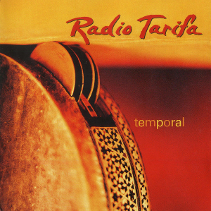 <i>Temporal</i> (Radio Tarifa album) 1997 studio album by Radio Tarifa