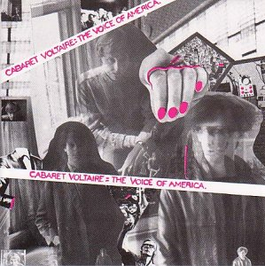 <i>The Voice of America</i> (album) 1980 studio album by Cabaret Voltaire