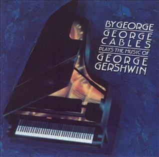 <i>By George</i> (album) album by George Cables