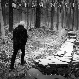<i>This Path Tonight</i> 2016 studio album by Graham Nash