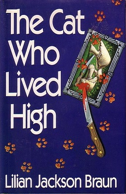 <i>The Cat Who Lived High</i> 1990 novel by Lilian Jackson Braun