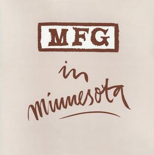 <i>MFG in Minnesota</i> 1979 live album by Joe McPhee, Milo Fine and Steve Gnitka