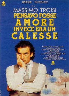 <i>Pensavo fosse amore, invece era un calesse</i> 1991 Italian romance-comedy drama film