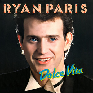 <span class="mw-page-title-main">Dolce Vita (song)</span> 1983 single by Ryan Paris