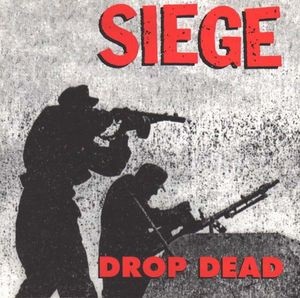 <i>Drop Dead</i> (album) 1984 studio album by Siege