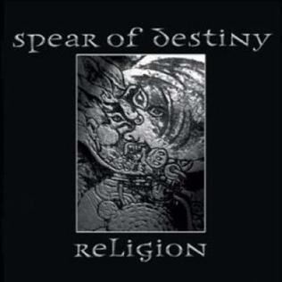 <i>Religion</i> (Spear of Destiny album) 1997 studio album by Spear of Destiny