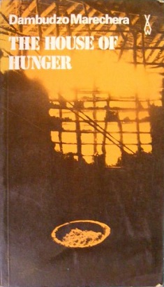 <i>The House of Hunger</i> 1978 book by Dambudzo Marechera