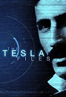 The Tesla Files is a non-fiction series on the History Channel based on the life and mysteries surrounding the work of inventor Nikola Tesla.