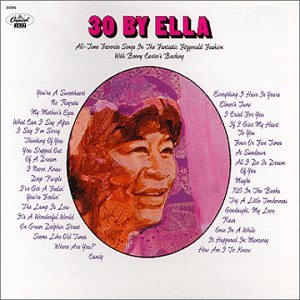 <i>30 by Ella</i> 1968 studio album by Ella Fitzgerald