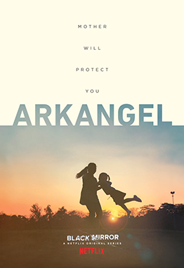 Arkangel (<i>Black Mirror</i>) 2nd episode of the 4th series of Black Mirror