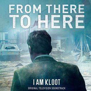 <i>From There to Here</i> (soundtrack) 2014 soundtrack album by I Am Kloot