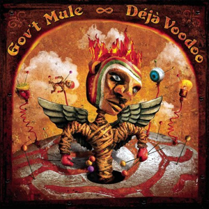 <i>Déjà Voodoo</i> (Govt Mule album) 2004 studio album by Govt Mule