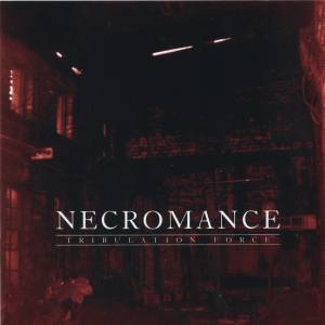 <i>Tribulation Force</i> (album) 2001 studio album by Necromance