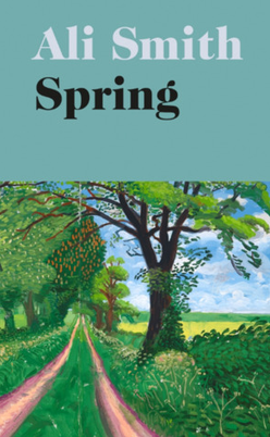 <i>Spring</i> (novel) 2019 novel by Ali Smith