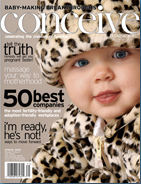 <i>Conceive</i> (magazine) Magazine providing information concerning womens health and fertility