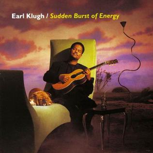 <i>Sudden Burst of Energy</i> 1996 studio album by Earl Klugh