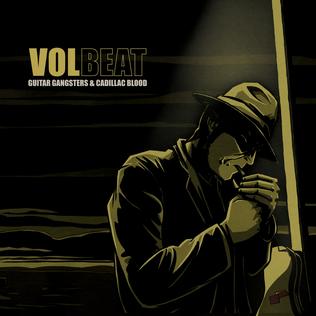 <i>Guitar Gangsters & Cadillac Blood</i> 2008 studio album by Volbeat