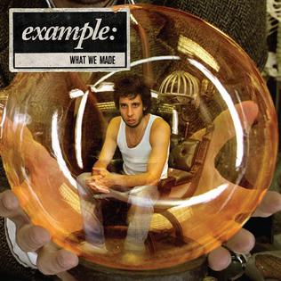 <i>What We Made</i> 2007 studio album by Example