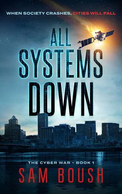 <i>All Systems Down</i> 2018 novel by Sam Boush