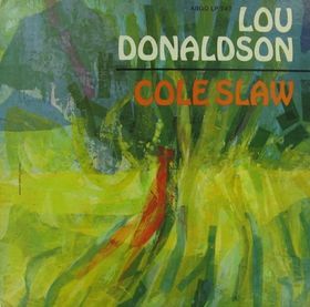 <i>Cole Slaw</i> 1964 studio album by Lou Donaldson