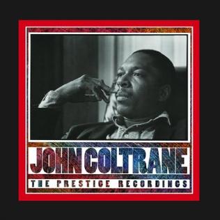 <i>The Prestige Recordings</i> 1991 box set by John Coltrane