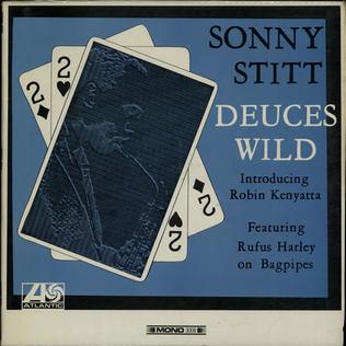 <i>Deuces Wild</i> (Sonny Stitt album) album by Sonny Stitt