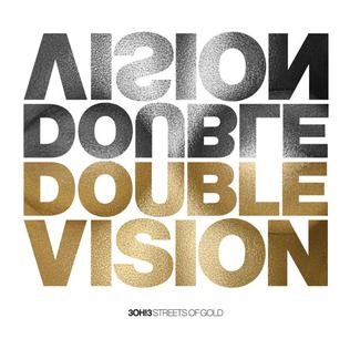 Double Vision (3OH!3 song) 2010 single by 3OH!3