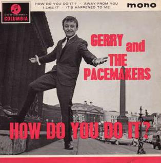 Gerry and the pacemakers how do you do it.jpeg