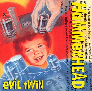 <i>Evil Twin</i> (EP) 1993 EP by Hammerhead