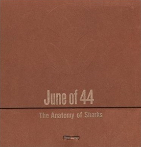 <i>The Anatomy of Sharks</i> (EP) 1996 EP by June of 44