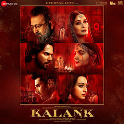 <i>Kalank</i> (soundtrack) 2019 film score by Pritam