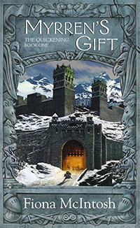 <i>Myrrens Gift</i> Book by Fiona McIntosh