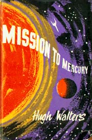 <i>Mission to Mercury</i> Book by Hugh Walters