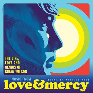 <i>Music from Love & Mercy</i> 2015 film score / soundtrack album by Atticus Ross and various artists