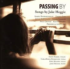 <i>Passing By – Songs by Jake Heggie</i> 2010 studio album by Jake Heggie