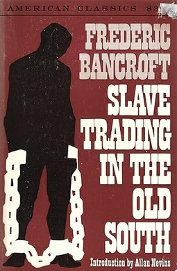 <i>Slave-Trading in the Old South</i> 1931 U.S. history book