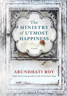 <i>The Ministry of Utmost Happiness</i> 2017 novel by Arundhati Roy