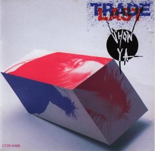 <i>Trade Last</i> 1987 studio album by Show-Ya