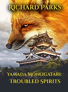 <i>Yamada Monogatari: Troubled Spirits</i>