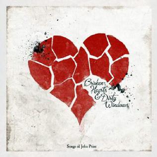 <i>Broken Hearts & Dirty Windows: Songs of John Prine</i> 2010 compilation album by Various artists