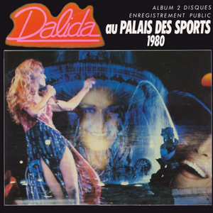 <i>Palais des Sports 80</i> 1980 live album by Dalida