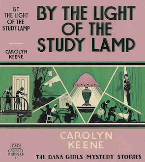 <i>By the Light of the Study Lamp</i> 1934 novel by Carolyn Keene