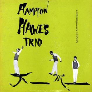 <i>Hampton Hawes Trio</i> 1955 studio album by Hampton Hawes Trio