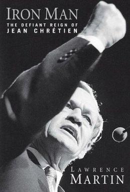 File:Iron Man The Defiant Reign of Jean Chrétien.jpg