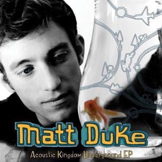 <i>Acoustic Kingdom Underground</i> 2009 EP by Matt Duke