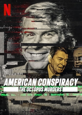 <i>American Conspiracy: The Octopus Murders</i> 2024 American true crime docu-series