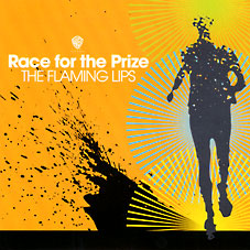Race for the Prize 1999 single by The Flaming Lips